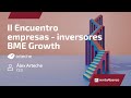 ARTECHE. II encuentro empresas - inversores BME Growth