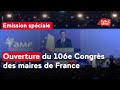 [Direct] 🔴 Emission spéciale : ouverture du 106e Congrès des maires