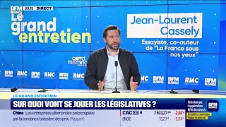 Jean-Laurent Cassely (Essayiste) : Sur quoi vont se jouer les législatives ?