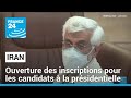 Iran : ouverture des inscriptions pour les candidats à la présidentielle anticipée • FRANCE 24
