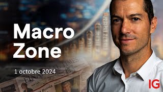 📰 MACRO-ZONE - découvrons l&#39;actualité macro-économique des marchés ! A.Baradez - IG France