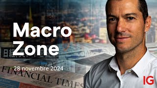 📰 MACRO-ZONE - découvrons l&#39;actualité macro-économique des marchés ! A.Baradez - IG France