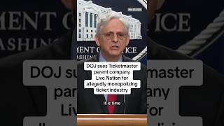 LIVE NATION ENTERTAINMENT INC. DOJ sues Ticketmaster parent company Live Nation for allegedly monopolizing ticket industry
