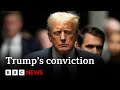 How did Donald Trump's historic guilty verdict unfold? | BBC News