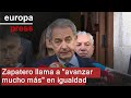 Zapatero llama a "avanzar mucho más" en igualdad frente a los "mensajes destructivos"