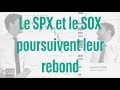 Le SPX et le SOX poursuivent leur rebond - 100% Marchés - soir - 20/07/22