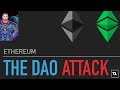 The DAO Attack - Ethereum