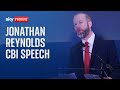 CBI - Watch live: Jonathan Reynolds delivers a speech at CBI conference in London
