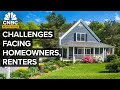 Why Homeowners And Renters Are Struggling In The U.S. | CNBC Marathon