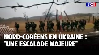 Nord-coréens en Ukraine : &quot;une escalade majeure&quot; ｜LCI