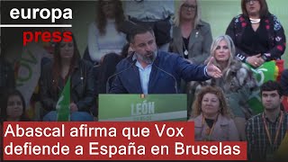 Abascal reivindica a Vox como el &quot;único partido&quot; que defiende a España en Bruselas