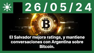BITCOIN El Salvador mejora ratings, y mantiene conversaciones con Argentina sobre Bitcoin.