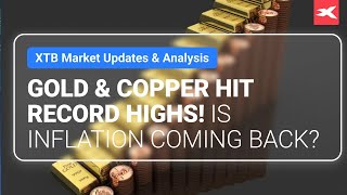 COPPER Gold &amp; Copper Hit Record Highs! Is Inflation Coming Back?