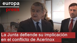 ACERINOX Sanz asegura que la implicación de la Junta en el conflicto de Acerinox es &quot;constante y diaria&quot;