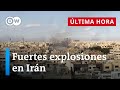 Se reportan "fuertes explosiones" en Irán; el Gobierno las niega