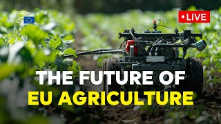 Members of the European Parliament discuss the future of EU agriculture