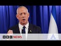 Israeli war cabinet minister Benny Gantz quits emergency government | BBC News