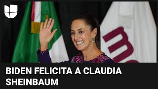 S&U PLC [CBOE] Biden felicita a Claudia Sheinbaum por su &quot;histórica elección&quot; como la primera presidenta de México