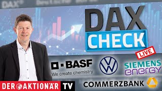 SIEMENS ENERGY AG NA O.N. DAX-Check LIVE: BASF, Commerzbank, Evotec, Rheinmetall, Siemens Energy, SMA Solar, Verbio, VW &amp; Co.