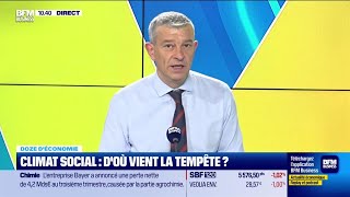 Doze d&#39;économie : Climat social, d’où vient la tempête ?