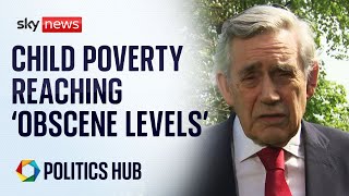 Gordon Brown: Child poverty in the UK reaching &#39;obscene levels&#39;