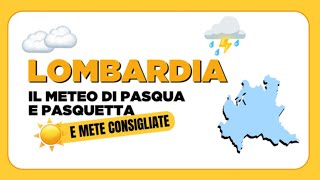 Meteo Pasqua e Pasquetta in Lombardia: in arrivo piogge e perturbazioni