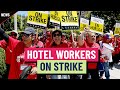 How worker strike could impact Hilton, Marriott and Hyatt guests