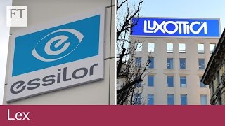 ESSILORLUXOTTICA Luxottica and Essilor agree €50bn merger | Lex
