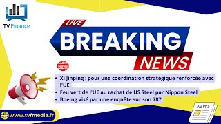 STEEL Xi Jinping, US Steel, Boeing : Actualités du 7 mai par Roselyne Pagès