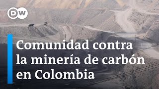 CARBON En la Guajira colombiana, una comunidad se opone a la minería de carbón