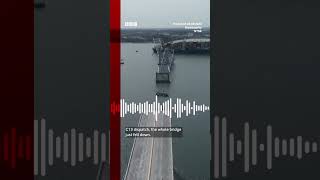 Audio captures Baltimore dispatchers&#39; response to bridge collapse. #Shorts #Baltimore #BBCNews