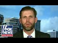 Eric Trump: This has ‘made a mockery’ of the US