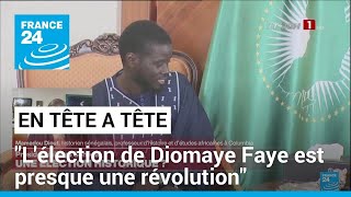 Mamadou Diouf : &quot;L’élection de Bassirou Diomaye Faye au Sénégal est presque une révolution&quot;