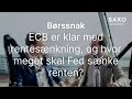 ECB er klar med rentesænkning og hvor meget skal Fed sænke renten?