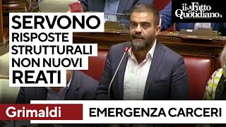 Grimaldi sull&#39;emergenza carceri: &quot;Servono risposte strutturali, voi fate il contrario: nuovi reati&quot;