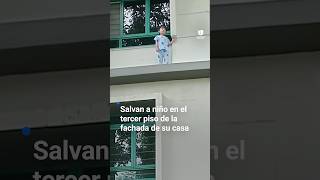 S&U PLC [CBOE] Así rescataron a un niño en el tercer piso de la fachada de su apartamento