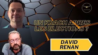 David Renan - Risque de Krach après les élections ? - #bourse #argent