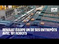 Renault équipe un de ses entrepôts avec 191 robots