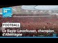 BAYER AG NA O.N. - Football : Le Bayer Leverkusen sacré champion d'Allemagne • FRANCE 24