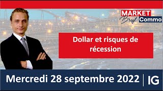 🌠 MarketBrief commo - Mercredi 28 septembre 2022 / 14h30 avec Vincent Boy IG France