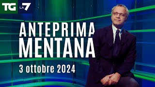 L&#39;anteprima di Mentana del Tg La7 del 3 ottobre 2024