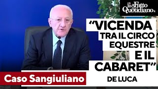 De Luca sul caso Sangiuliano: &quot;Immagini effervescenti, tra il circo equestre e il cabaret&quot;