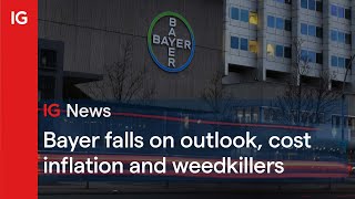 BAYER AG NA O.N. Bayer falls on outlook, cost inflation and weedkillers...