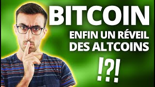 BITCOIN BITCOIN : Enfin un réveil des ALTCOINS ? (+ Mon TOP ALTS)