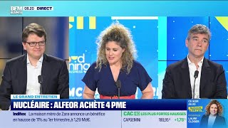Arnaud Montebourg et Eric Druenne (Alfeor) : Nucléaire, Alfeor achète quatre PME