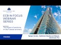 ECB In Focus Webinar: The impact of sanctions on the Russian economy