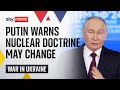 Putin talks peace but warns that Russia's nuclear rules may change | Ukraine-Russia War