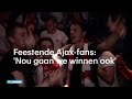 Ajax-fans door dolle heen: 'Nou gaan we winnen ook - RTL NIEUWS