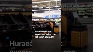 Así lucen los estantes de supermercados en Florida ante el inminente paso del huracán Milton