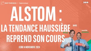 ALSTOM ALSTOM : La tendance haussière reprend son cours - 100% Marchés - 14/11/2024